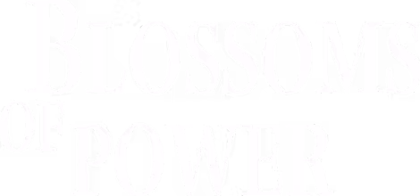Blossoms of Power Season 1