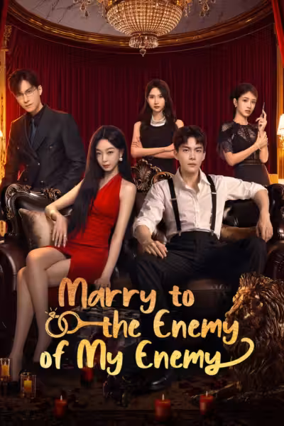 Marry to the Enemy of My Enemy Season 1