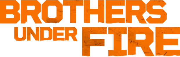 Brothers Under Fire